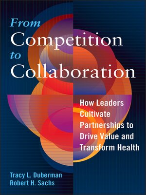 cover image of From Competition to Collaboration